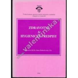 Zdravotní a hygienické předpisy