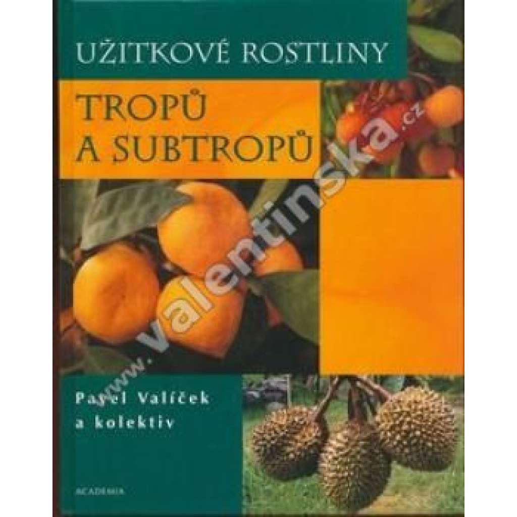 Užitkové rostliny tropů a subtropů