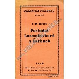 Poslední Lucemburkové v Čechách (Václav IV., Zikmund Lucemburský)