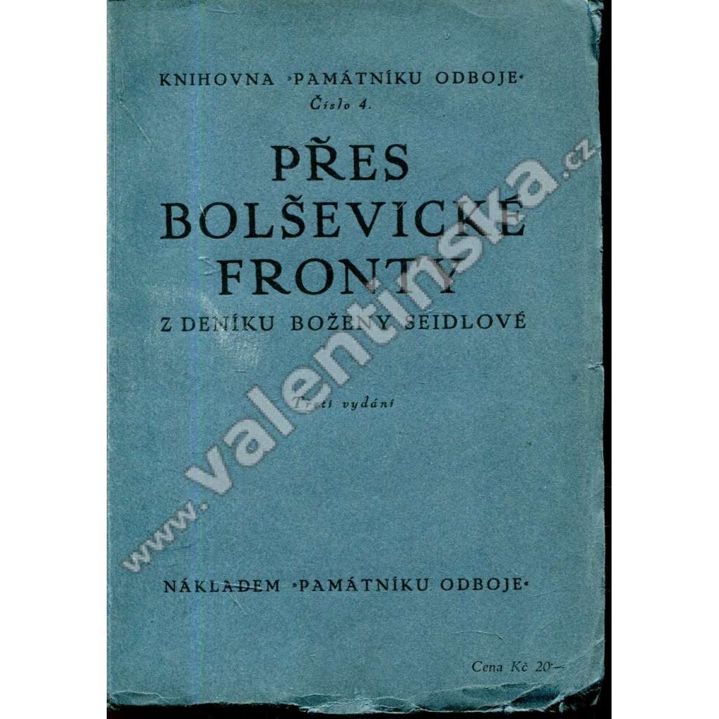 Přes bolševické fronty (legie, Rusko, Sibiř)