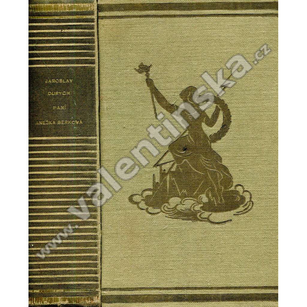 Paní Anežka Berková (edice: Spisy / Jaroslav Durych, sv. 8) (román)