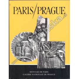 Paris/Prague. L´Art et les artistes vus...