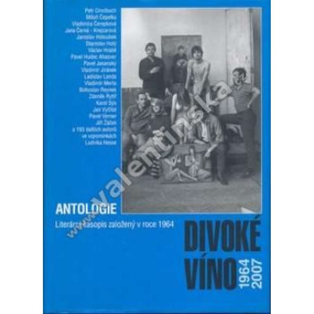 Divoké víno (antologie 1964/2007)