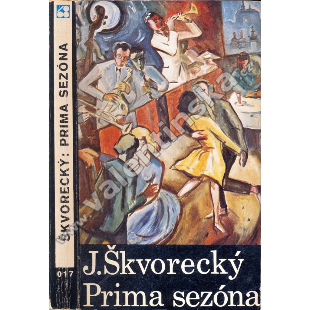 Prima sezóna (Sixty-Eight Publishers, Josef Škvorecký)