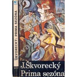 Prima sezóna (Sixty-Eight Publishers, Josef Škvorecký)