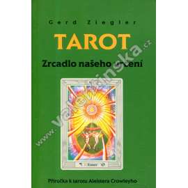Tarot Zrcadlo našeho učení