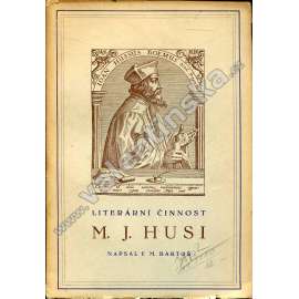 Literární činnost M. J. Husi