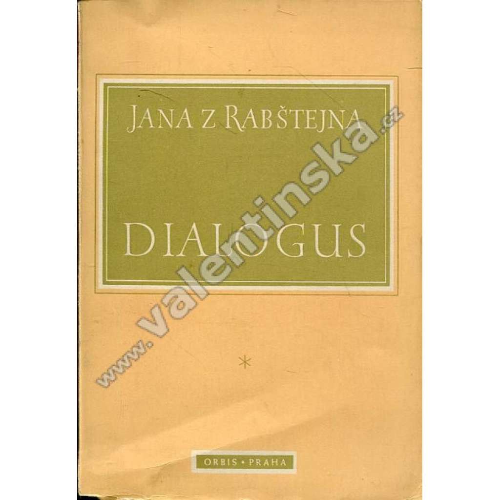 Dialogus - Jan z Rabštejna (edice Památky staré literatury české)