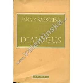 Dialogus - Jan z Rabštejna (edice Památky staré literatury české)