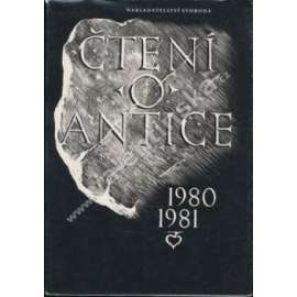 Čtení o antice 1980-1981 (edice: Antická knihovna, prémie; mj. Nápis na skále v Trenčíně, Život Pompejí)