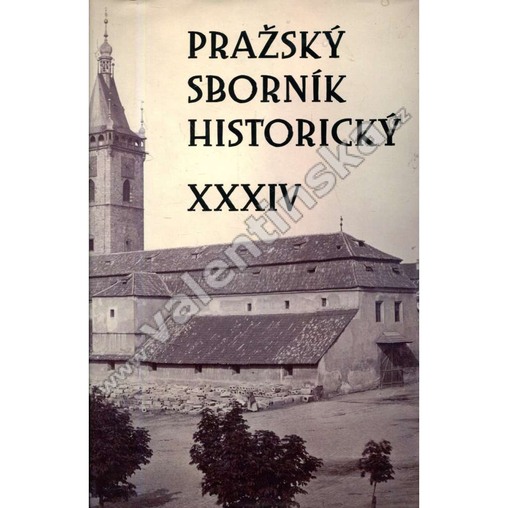 Pražský sborník historický XXXIV.