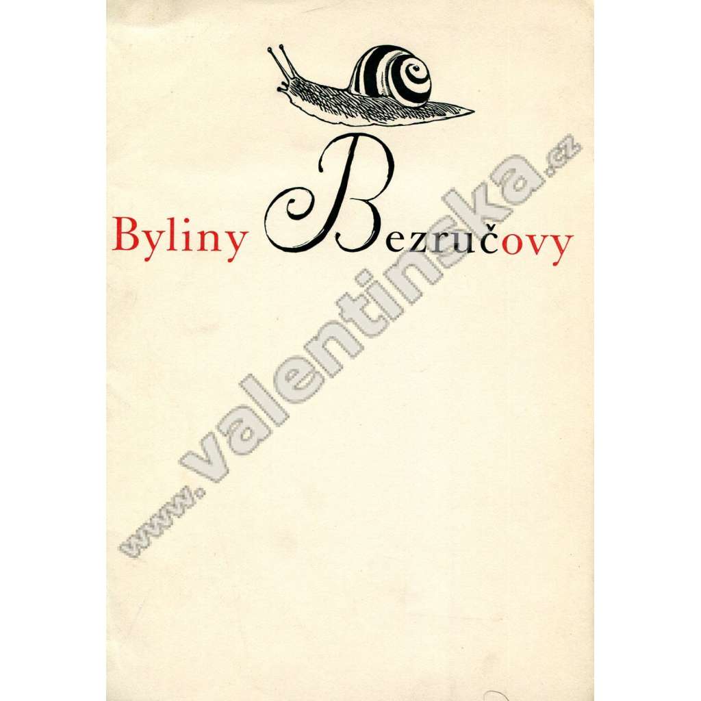 Byliny Bezručovy (poezie, podpis Petr Bezruč, ilustrace Karel Svolinský)