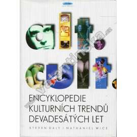 Encyklopedie alternativní kultury - Alternative culture - Encyklopedie kulturních trendů devadesátých let