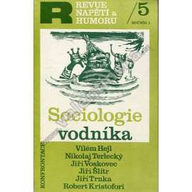 Sociologie vodníka (Konfrontace, exilové vydání) Revue napětí a humoru, říjen 1979
