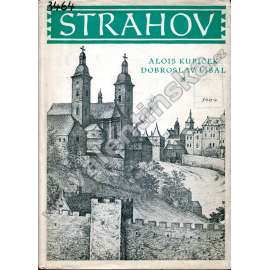 Strahov [Strahovský klášter v Praze, románský a barokní, stavební dějiny, architektura - Edice Pragensie, Praha]