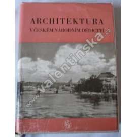 Architektura v českém národním dědictví (fotografická kniha - dějiny české architektury) HOL