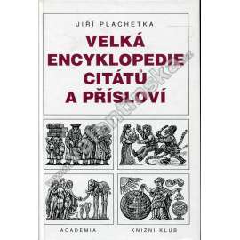 Velká encyklopedie citátů a přísloví