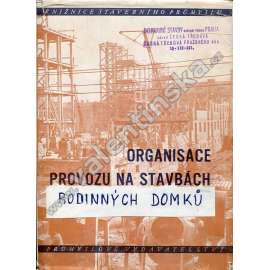 Organisace provozu na stavbách