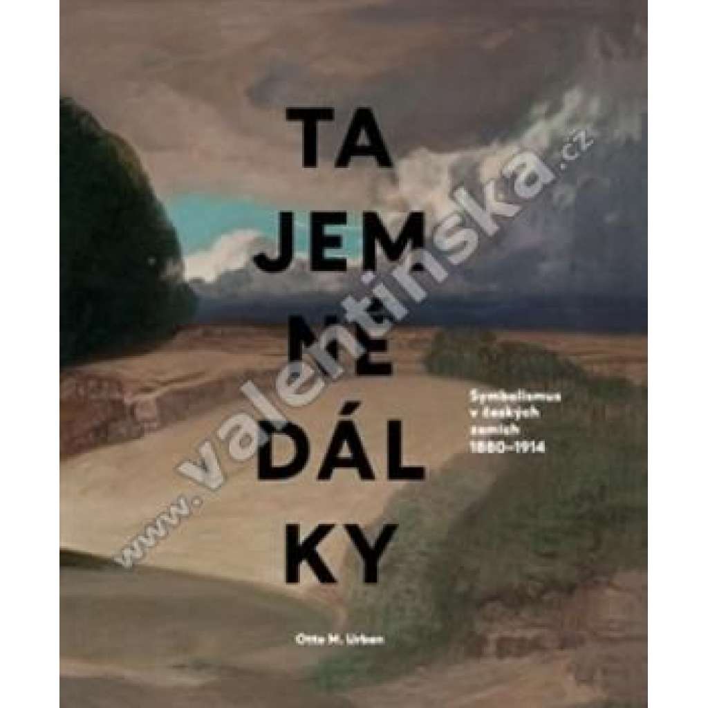 Tajemné dálky. Symbolismus v českých zemích