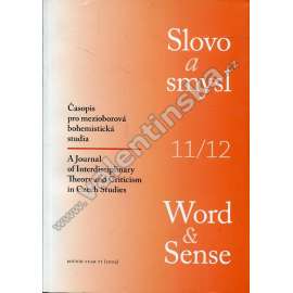 Slovo a smysl (Word & Sense), 11/12 (r. 2009)