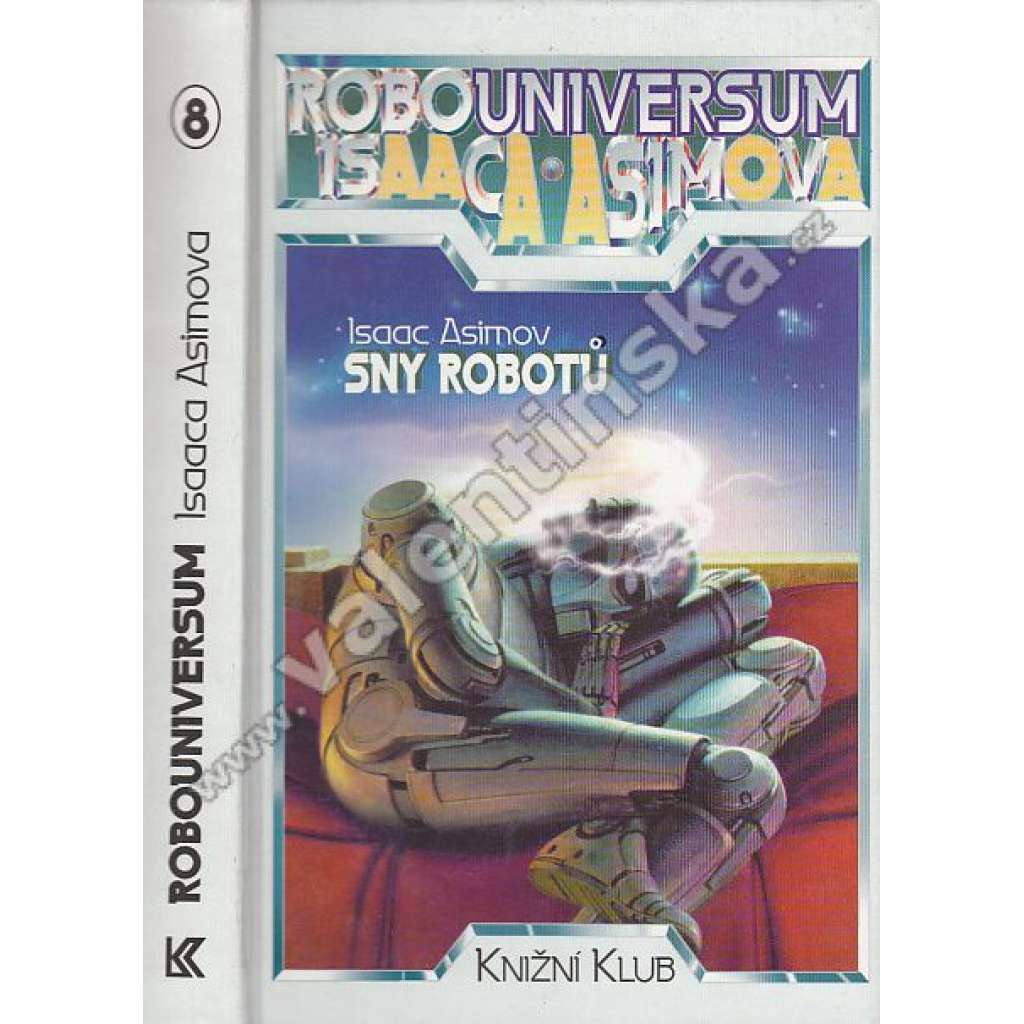 Sny robotů [Robouniversum Asimova - Asimov] (sci-fi)