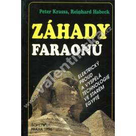 Záhady faraonů. Elektrický proud a vyspělá technologie ve starém Egyptě.