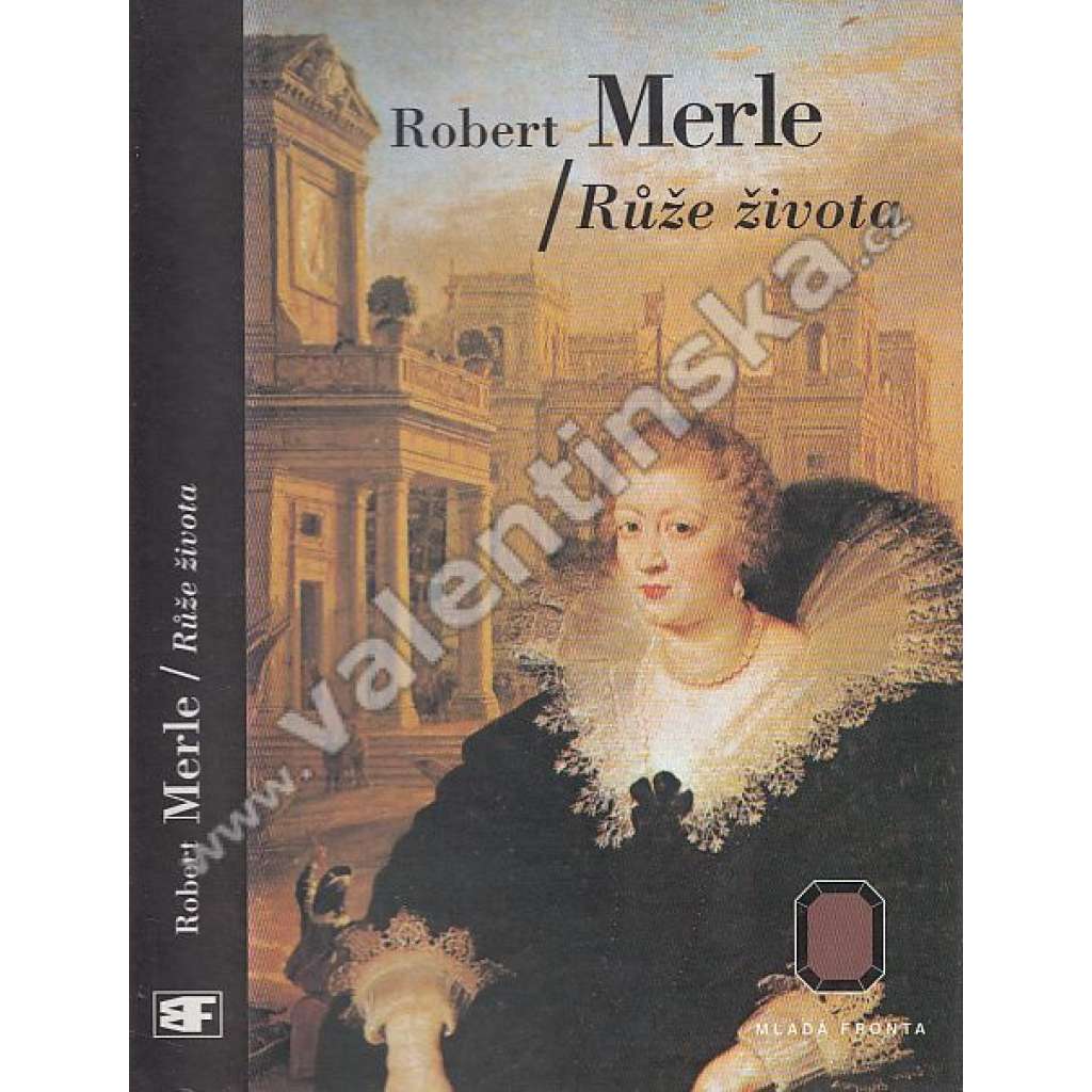 Růže života (Dědictví otců 9. díl, Francie) Růže života (Dědictví otců 9. díl, Francie)