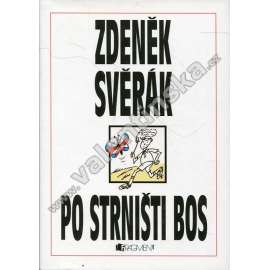 Po strništi bos