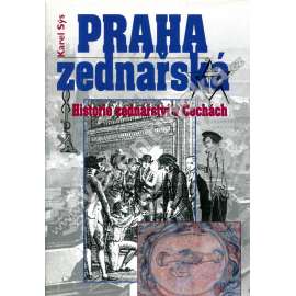 Praha zednářská [svobodné zednářství]