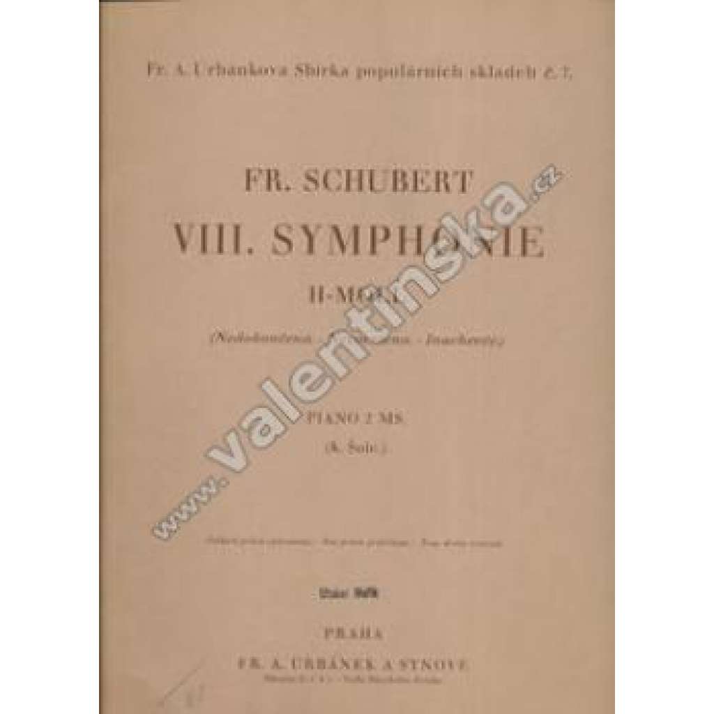 VIII.Symphonie H-moll (nedokončená)