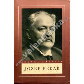 Josef Pekař (edice: Sbírka monografií, sv. 4) (biografie, historie, pomocné vědy historické)