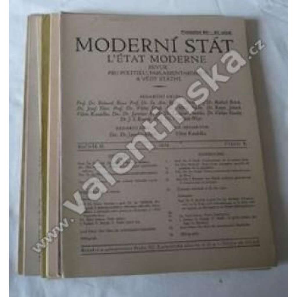 Moderní stát XI./1938 (chybí č.12) (časopis, politika, politologie, mj. V- Funk - Poznámky k bernímu systému; A. Fuchs - Katolictví a demokracie; Kdy a jak skončí španělská válka; K. Engliš - Německý socialismus jako program sudetoněmecké strany)