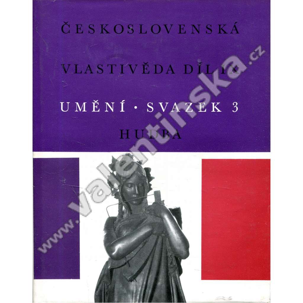 Československá vlastivěda, díl IX.Umění,sv.3-Hudba