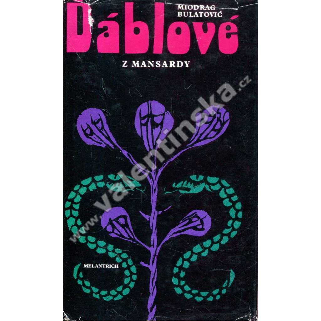 Ďáblové z mansardy (povídky, Východisko z kruhu, Povídka o štěstí a neštěstí, Černý, Hmyz, Milenci, Tyranie, Zastav se, Dunaji) Ďáblové z mansardy (povídky, Východisko z kruhu, Povídka o štěstí a neštěstí, Černý, Hmyz, Milenci, Tyranie, Zastav se, Dunaji)