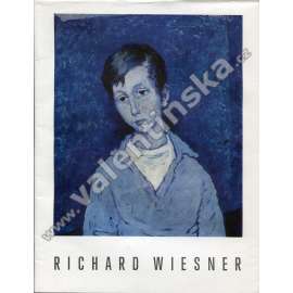 Richard Wiesner: Výběr z díla (katalog)