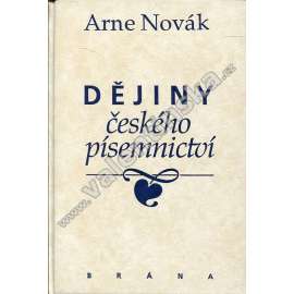 Dějiny českého písemnictví [česká literatura, historie české literatury]