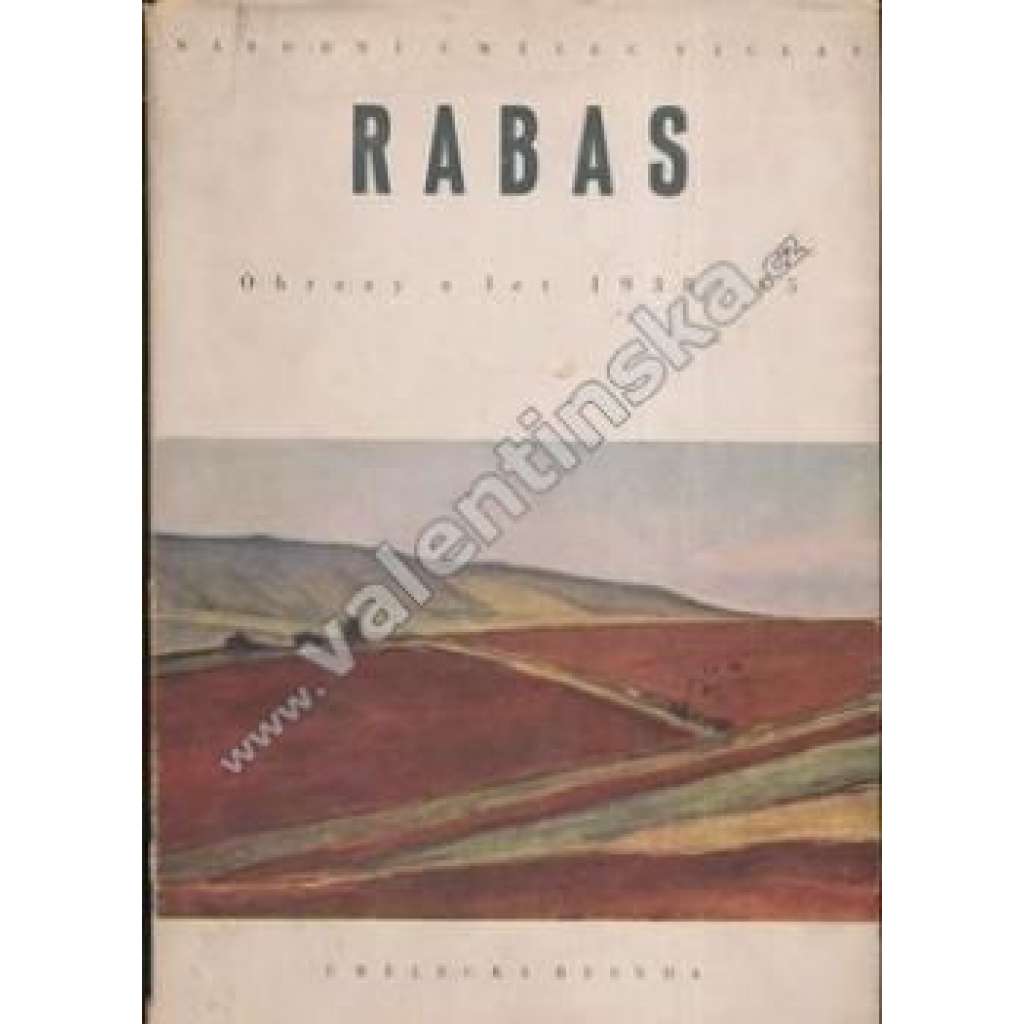 Václav Rabas. Obrazy z let 1938-1945