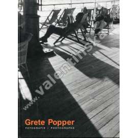 Grete Popper - Fotografie mezi dvěma světovými válkami - Photographs from the inter-war period [Popperová]