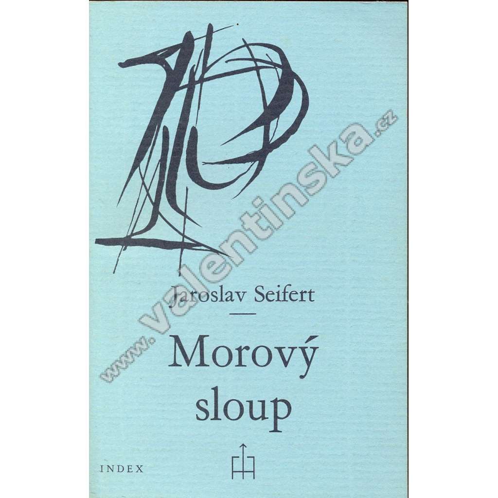 Morový sloup (Jaroslav Seifert, Index, exilové vydání)