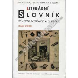 Literární slovník severní Moravy a Slezska 1945 - 2000