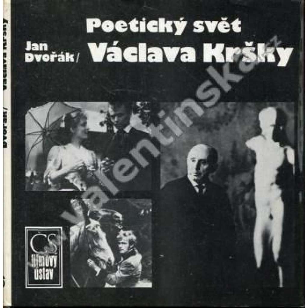 Poetický svět Václava Kršky (Václav Krška, filmový režisér)
