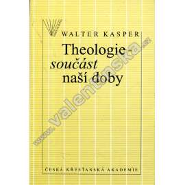 Theologie - součást naší doby