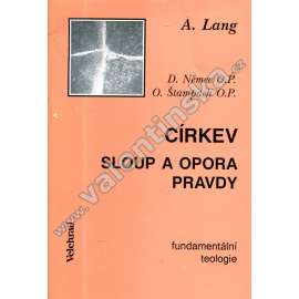 Církev – sloup a opora pravdy