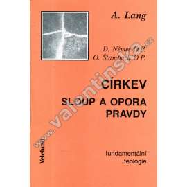 Církev – sloup a opora pravdy