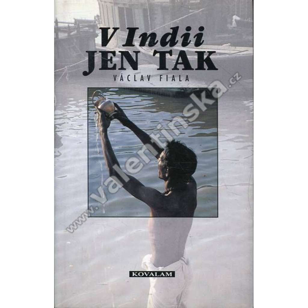 V Indii jen tak