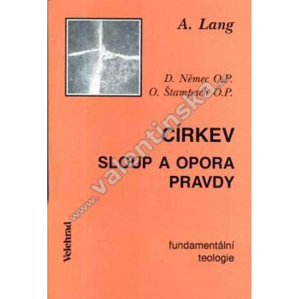 Církev – sloup a opora pravdy