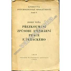 Přezkoumání způsobu literární práce F. Šerackého