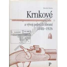 Krnkové a vývoj palných zbraní 1848–1926 (zbraně)