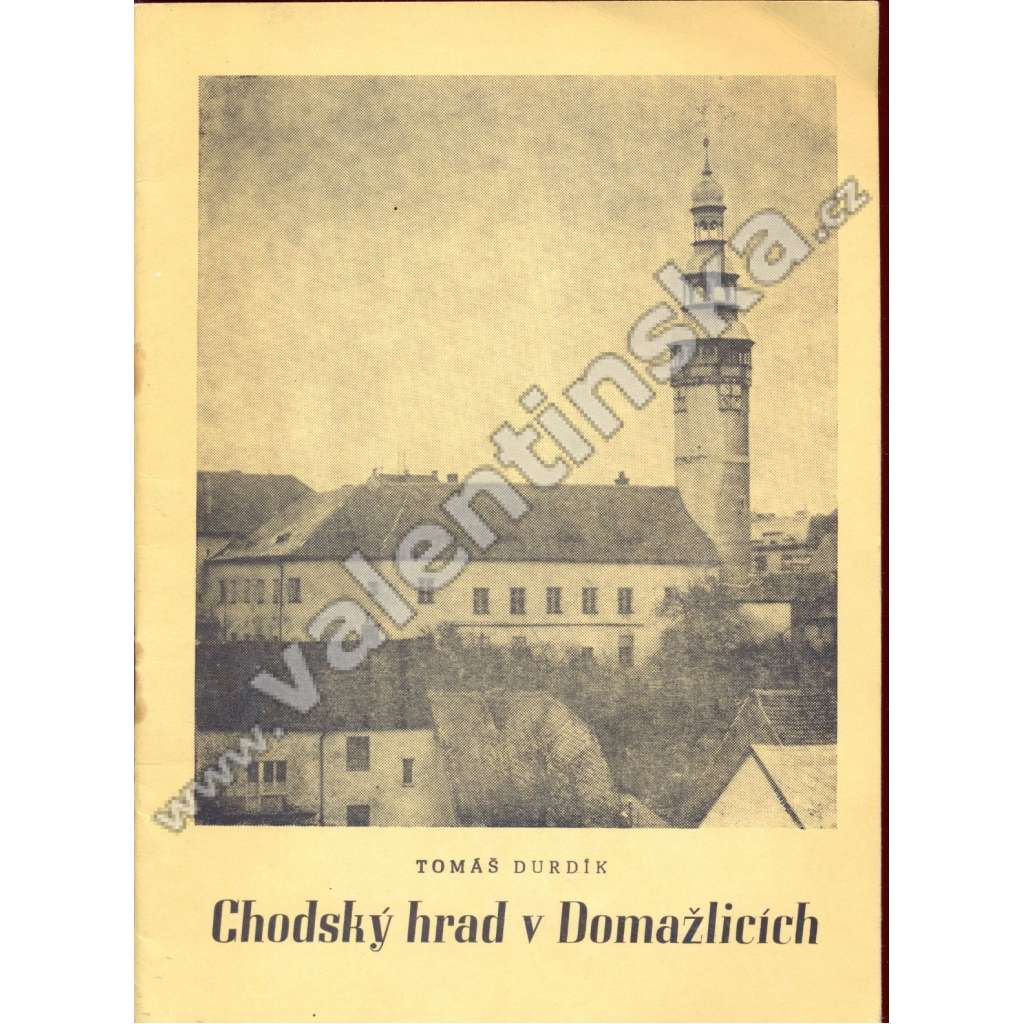 Chodský hrad v Domažlicích (Domažlice, Chodsko, architektura) Chodský hrad v Domažlicích (Domažlice, Chodsko, architektura)