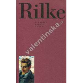 Rainer Maria Rilke: Evropský básník z Prahy